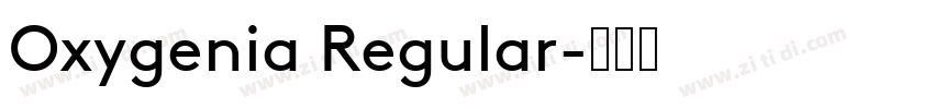 Oxygenia Regular字体转换